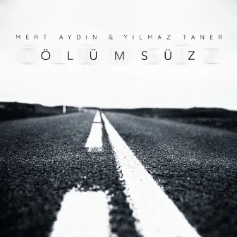 Ölümsüz by Yılmaz Taner