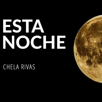 Esta Noche - Circuit Mix by Chela Rivas