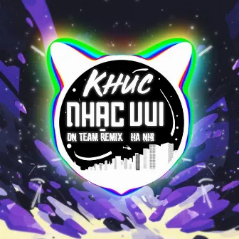 Khúc Nhạc Vui (DN TEAM REMIX) by Mee Media