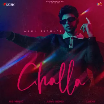 Challa by Ashu Sidhu