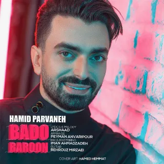 Bado Baroon by Hamid Parvaneh