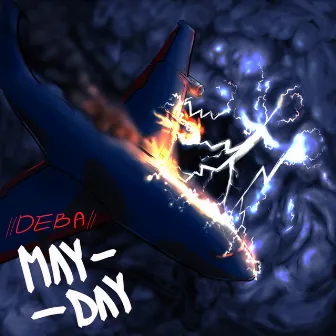 Mayday by DeBa