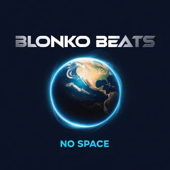 No Space by blonko beats