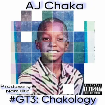 #Gt3:Chakology by AJ Chaka