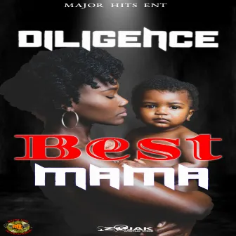 Best Mama by Diligence