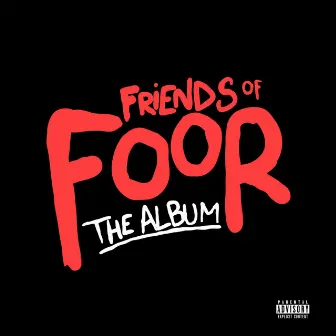 Friends of FooR by FooR