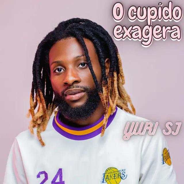 O Cupido Exagera