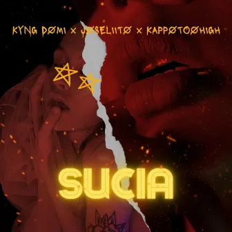 Sucia by KYNG DOMI