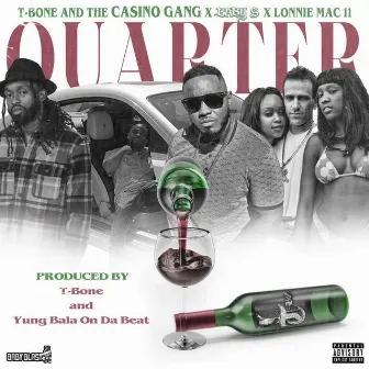 Quarter by Casino Gang