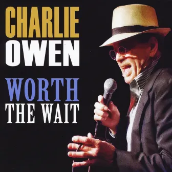 Worth the Wait by Charlie Owen