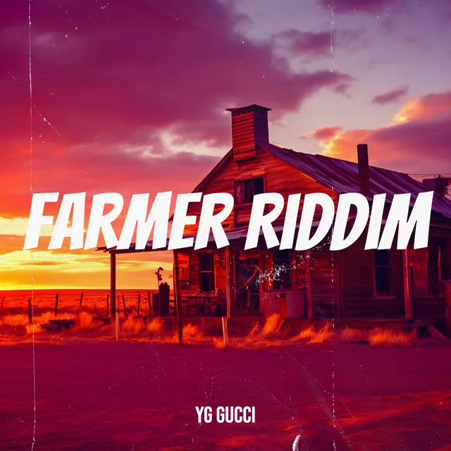 Farmer Riddim