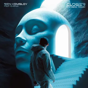 Closer (feat. Chenai) [Prospa Remix] by Ben Hemsley