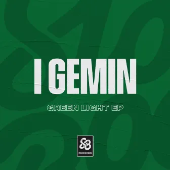 Green Light - EP by I Gemin