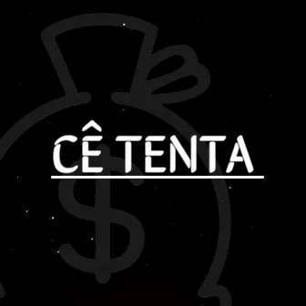 Cê Tenta by Luan de Souza