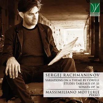 Sergej Rachmaninov: Variations on a theme by Corelli Op.42, Études-tableaux Op.33, Sonata Op. 36 by Massimiliano Motterle