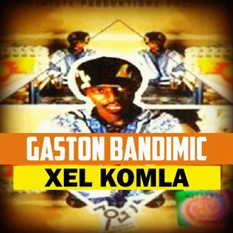 Xel Komla by Gaston Bandimic