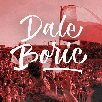 Dale Boric by El Juan