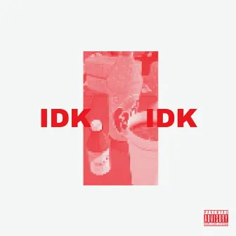 ID0N'TKN0W (IDK) by X Load