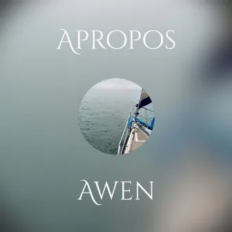 Apropos by Awen