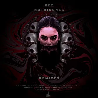 Nothingnes (Remixes) by bez