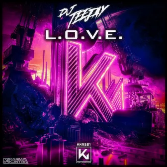 L.O.V.E. by DJ Teejay