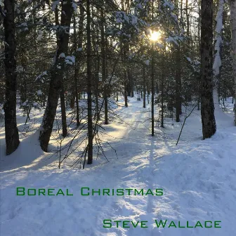 Boreal Christmas by Steve Wallace