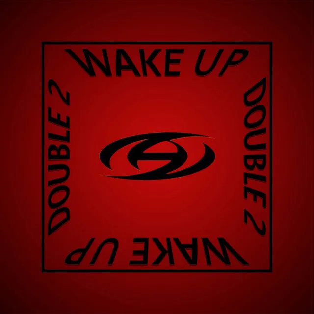 Wake up