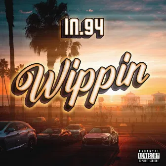 Wippin by IN.94