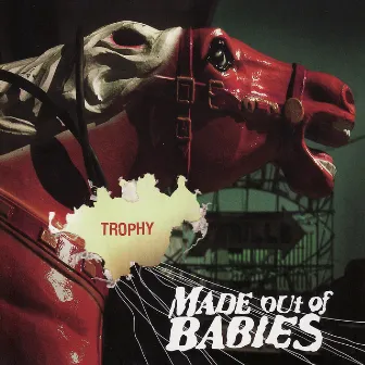 Trophy by Made Out Of Babies