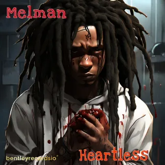 Heartless by Melman