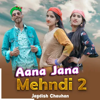 Aana Jana Mehndi 2 by Pahariworld Records