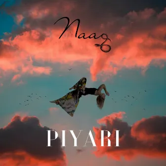 Piyari by Naag