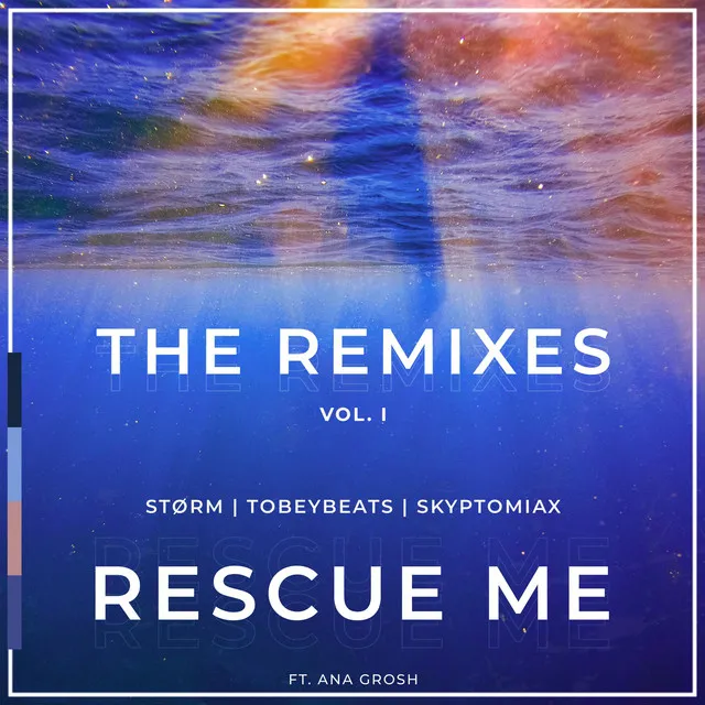 Rescue Me [Intryx & Prox Remix]