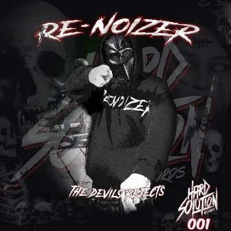 The Devils Rejects by Re-noiZer