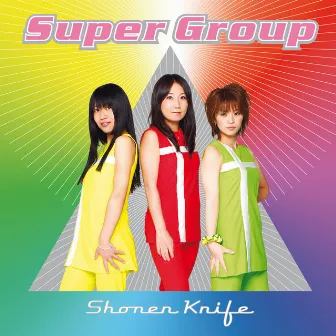 Super Group by Shonen Knife