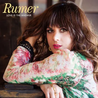 Love Is The Answer by Rumer