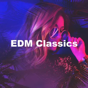 EDM Classics by Dj Relax EDM