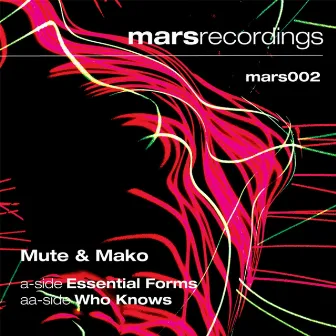 Essential Forms / Who Knows by Mute