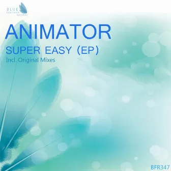 Super Easy by Animator