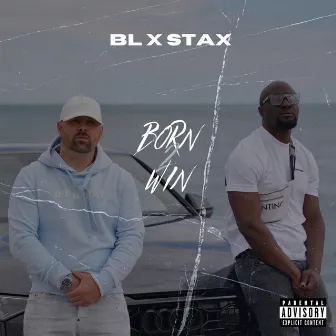 Born 2 Win by STAX