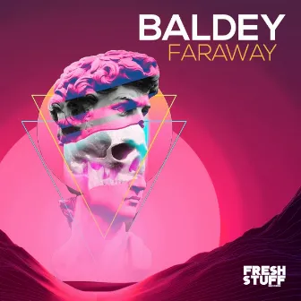 Faraway by Baldey