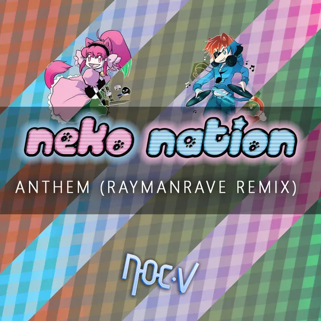 Neko Nation Anthem - RaymanRave Remix