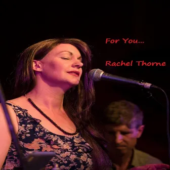 For You by Rachel Thorne