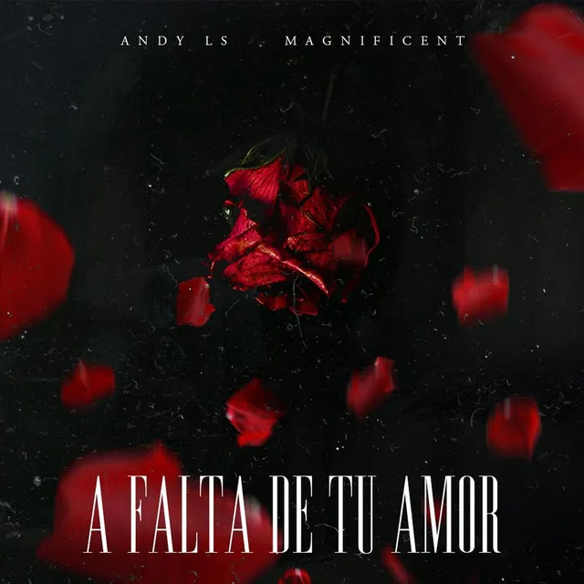 A Falta de Tu Amor