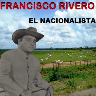 El Nacionalista by Francisco Rivero