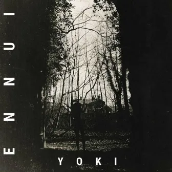 Ennui by Yoki