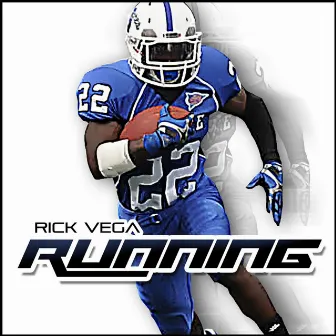 Running by Rick Vega