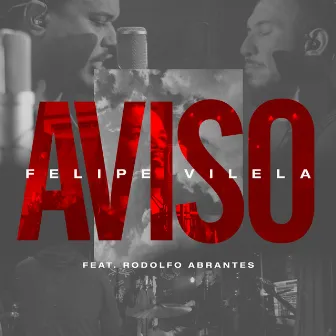 Aviso by Felipe Vilela