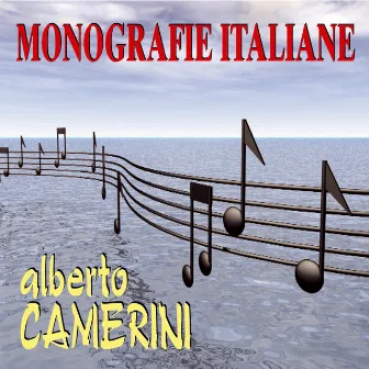 Monografie italiane: Alberto Camerini by Alberto Camerini