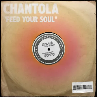 Feed Your Soul by Chantola